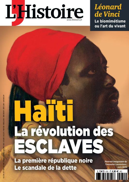 L'Histoire mensuel n°531 Haïti La révolution des esclaves couverture lhistoire.fr 